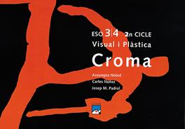 CARPETA VISUAL I PLASTICA 3-4 ESO CROMA | 9788421825877 | VARIS