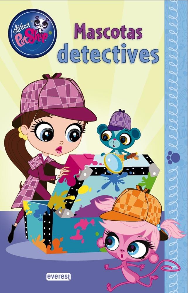 LITTLEST PETSHOP. MASCOTAS DETECTIVES | 9788444167794 | HASBRO INTERNATIONAL INC./JUDY KATSCHKE