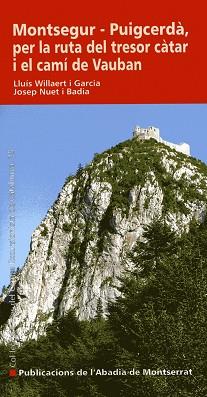 MONTSEGUR PUIGCERDA PER LA RUTA DEL TRESOR CATAR I ... | 9788498830279 | WILLAERT GARCIA, LLUIS / NUET, JOSEP