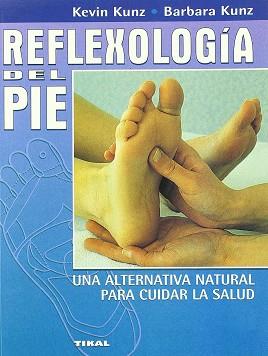 REFLEXOLOGIA DEL PIE | 9788430578634 | KUNZ, KEVIN