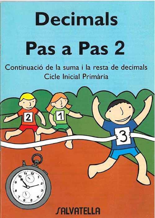 DECIMALS PAS A PAS 2 CONTINUACIO DE LA SUMA I LA RESTA DE DE | 9788484121510 | VARIS