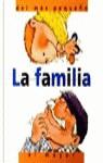 FAMILIA, LA DEL MAS PEQUEÑO AL MAYOR | 9788427286221 | ROCA, NURIA