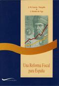 REFORMA FISCAL PARA ESPAÑA UNA | 9788488717108 | GARCIA-MARGALLO, JOSE MANUEL