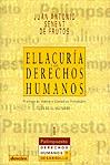 ELLACURIA Y LOS DERECHOS HUMANOS | 9788433013545 | SENENT DE FRUTOS, JUAN ANTONIO