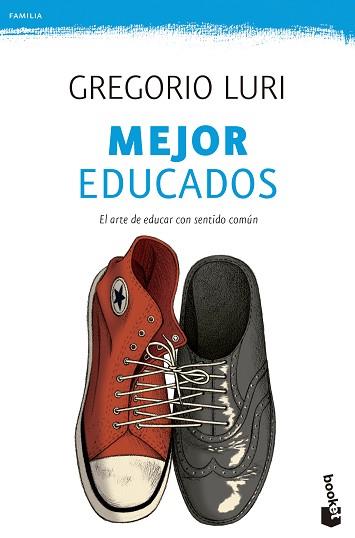 MEJOR EDUCADOS | 9788408135791 | GREGORIO LURI MEDRANO