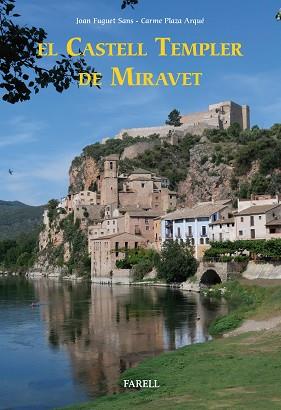 EL CASTELL TEMPLER DE MIRAVET | 9788417116446 | FUGUET SANS, JOAN / PLAZA ARQUÉ, CARME