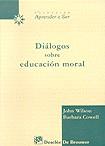 DIALOGOS SOBRE EDUCACION MORAL | 9788433013583 | WILSON, JOHN