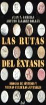 RUTAS DEL EXTASIS, LAS | 9788434411944 | GAMELLA, JUAN F.