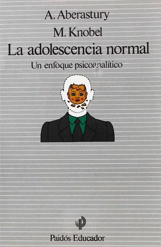 ADOLESCENCIA NORMAL LA | 9789688532614 | ABERASTURY A.