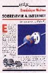 SOBREVIVIR A INTERNET | 9788474328233 | WOLTON, DOMINIQUE