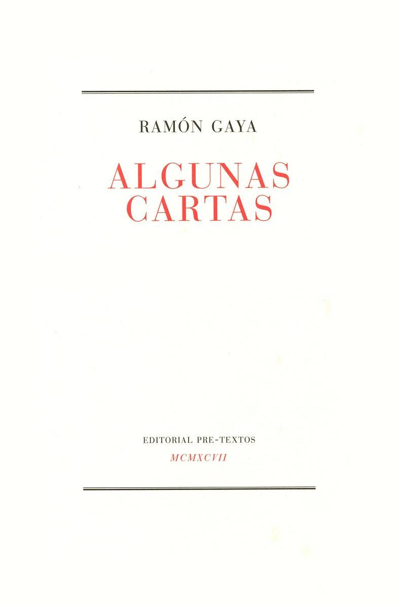 ALGUNAS CARTAS | 9788481911442 | GAYA RAMON