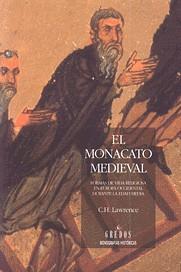 MONACATO MEDIEVAL, EL | 9788424919764 | LAWRENCE, C.H.