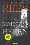 MAESTRO DE BELEN EL | 9788498724318 | BEYNON REES, MATT