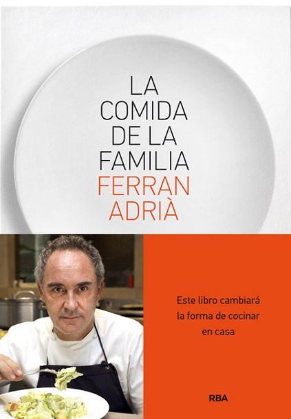 LA COMIDA DE LA FAMILIA | 9788415541226 | ADRIA , FERRAN