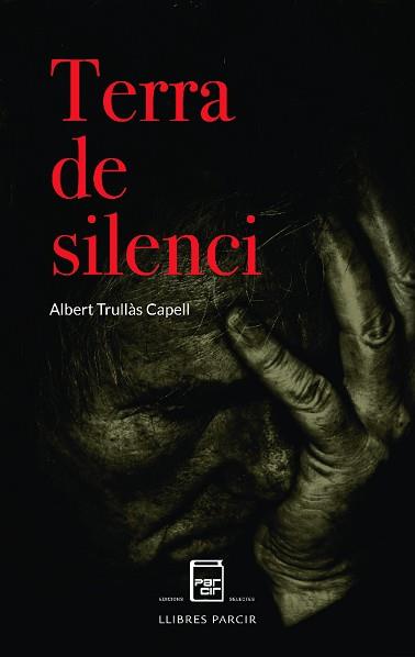 TERRA DE SILENCI | 9788486538910 | TRULLÀS CAPELL, ALBERT