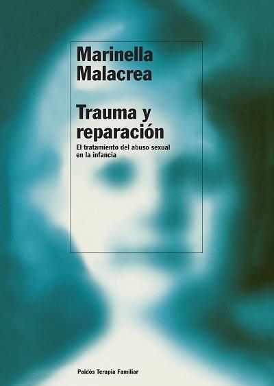 TRAUMA Y REPARACION | 9788449308994 | MALACREA, MARINELLA