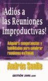 ADIOS A LAS REUNIONES IMPRODUCTIVAS | 9788480888127 | SENLLE, ANDRES