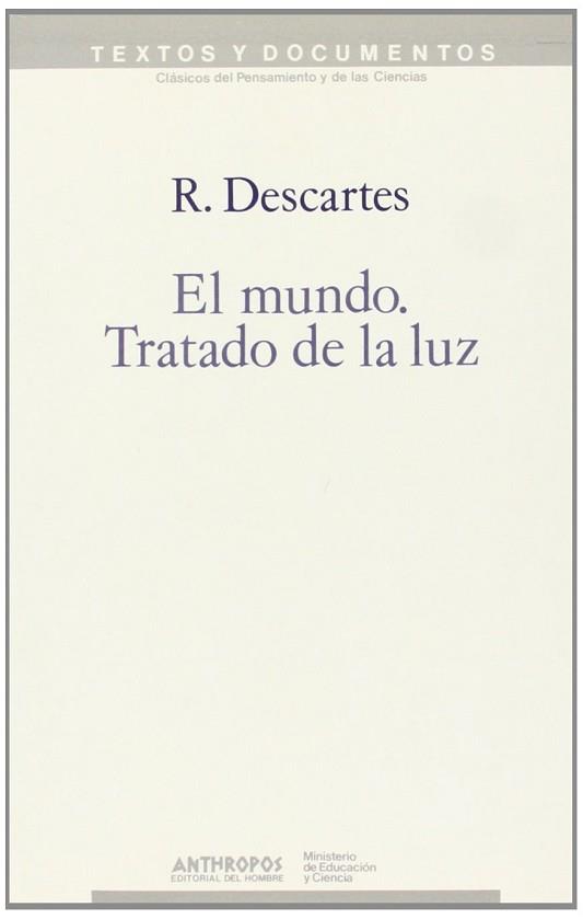 MUNDO.TRATADO DE LA LUZ | 9788476581896 | DESCARTES, RENE