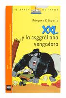 XXL Y LA ASGGRALIANA VENGADORA | 9788467540161 | MÁRQUEZ TAÑÁ, EDUARD