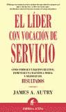 LIDER CON VOCACION DE SERVICIO, EL | 9788495787231 | AUTRY, JAMES A.