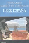 LEER ESPAÑA LA HISTORIA LITERARIA DE NUESTRO PAIS | 9788408093350 | GARCIA DE CORTAZAR, FERNANDO