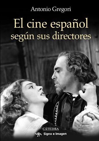 CINE ESPAÑOL SEGUN SUS DIRECTORES EL | 9788437626147 | GREGORI, ANTONIO