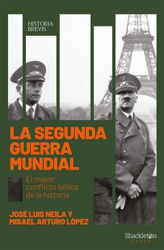 LA SEGUNDA GUERRA MUNDIAL | 9788417822736 | LÓPEZ ZAPICO, MISAEL ARTURO/NEILA, JOSÉ LUIS