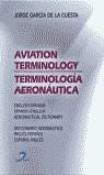 AVIATION TERMINOLOGY/ TERMINOLOGIA AERONAUTICA | 9788479785796 | GARCIA DE LA CUESTA, JORGE