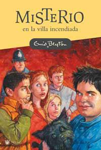 MISTERIO EN LA VILLA INCENDIADA | 9788478716142 | BLYTON, ENID