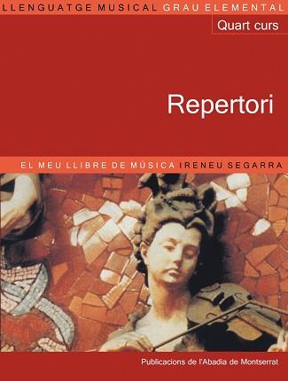 REPERTORI QUART CURS LLENGUATGE MUSICAL | 9788478267767 | RIERA, SANTI