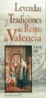 LEYENDAS Y TRADICIONES DEL REINO DE VALENCIA | 9788489832428 | VIDAL, R. BENITO