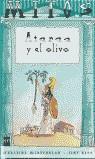 ATENEA Y EL OLIVO (MITOS) | 9788434893856 | MCCAUGHREAN, GERALDINE; ROSS, TONY