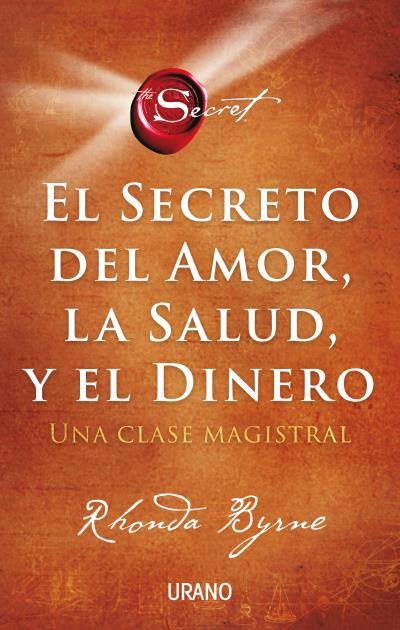 SECRETO DEL AMOR, LA SALUD Y EL DINERO | 9788417694869 | BYRNE, RHONDA