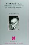 CIBERNETICA O EL CONTROL Y COMUNICACION | 9788472234529 | WIENER, NORBERT