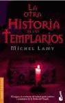 OTRA HISTORIA DE LOS TEMPLARIOS LA ( BUTXACA ) | 9788427030831 | LAMY, MICHEL