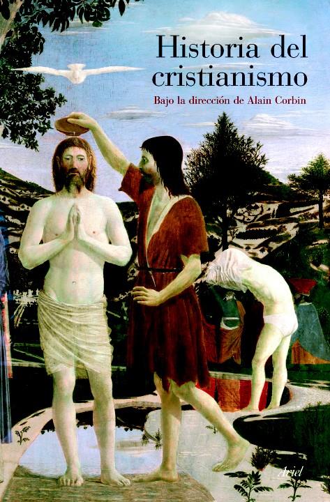 HISTORIA DEL CRISTIANISMO | 9788434409750 | ALAIN CORBIN