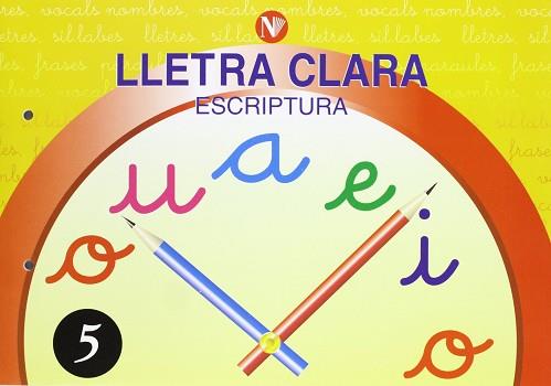 LLETRA CLARA 5 ESCRIPTURA | 9788478873753 | VARIS