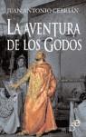 AVENTURA DE LOS GODOS LA | 9788497345590 | CEBRIAN, JUAN ANTONIO