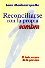 RECONCILIARSE CON LA PROPIA SOMBRA | 9788429313048 | MONBOURIQUETTE, JEAN