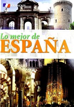 LO MEJOR DE ESPAÑA (FRANCES) | 9788449201226 | VARIS