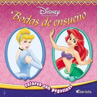 BODAS DE ENSUEÑO (COLOREO CON PEGATINAS) | 9788439204664 | WALT DISNEY COMPANY ,   IL.