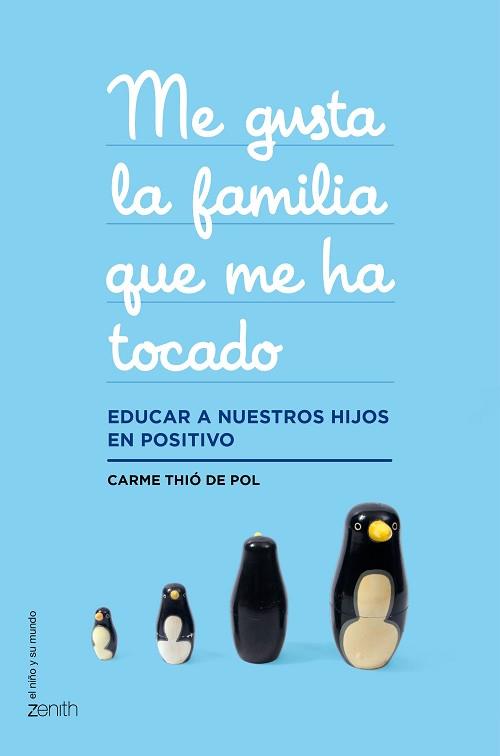 ME GUSTA LA FAMILIA QUE ME HA TOCADO | 9788408143659 | THIÓ DE POL, CARME