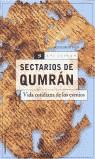 SECTARIOS DEL QUMRAM VIDA COTIDIANA DE LOS ESENIOS | 9788427025493 | ROITMAN, ADOLFO