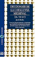 DICCIONARI DE LA CATALUNYA MEDIEVAL (CANGUR) | 9788429747065 | BOLOS, JORDI