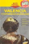 VALENCIA Y COMUNIDAD VALENCIANA GUIA TOTAL PLANO DESP. 2009 | 9788497767781 | CALABUIG, JUAN ANTONIO