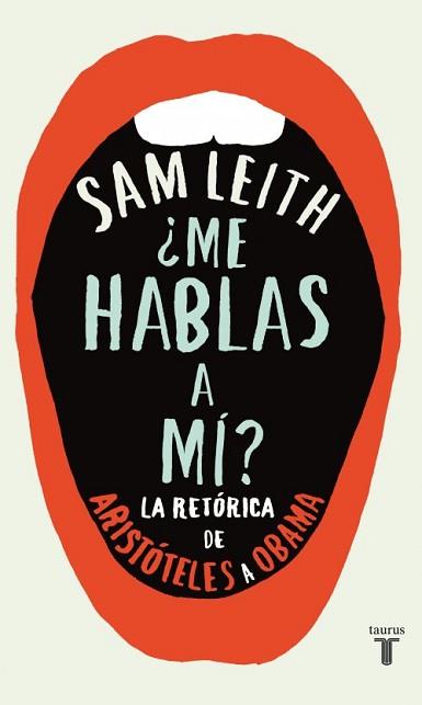 ¿ME HABLAS A MÍ? | 9788430600700 | LEITH, SAM