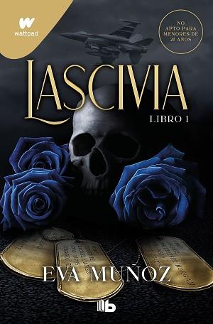 LASCIVIA. LIBRO 1 (PECADOS PLACENTEROS 1) | 9788413147147 | MUÑOZ, EVA