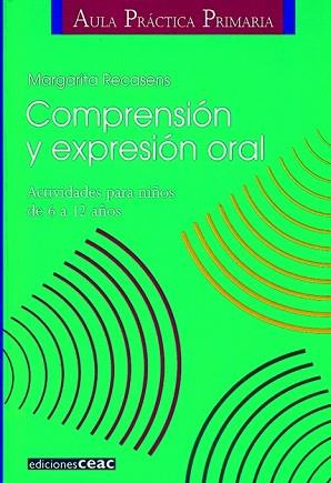 COMPRENSION Y EXPRESION ORAL | 9788432986598 | RECASENS, MARGARITA