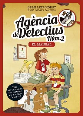 AGÈNCIA DE DETECTIUS NÚM. 2 - MANUAL DEL DETECTIU | 9788424664879 | HORST, JORN LIER