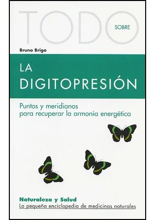 DIGITOPRESION LA ( TODO SOBRE ) | 9788496194076 | BRIGO, BRUNO